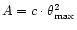 $A = c \cdot \theta_{\rm max}^2$
