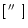 $[\,\hbox{$^{\prime\prime}$ }\,]$
