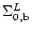 $\Sigma _{\rm0,b}^{L}$
