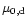 $\mu _{\rm0,d}$