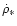 $\dot{\rho}_{\ast}$