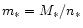 $m_{\ast}=M_{\ast}/n_{\ast}$