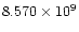 $8.570\times 10^{9}$