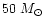 $50~M_{\odot}$