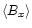 $\langle B_x\rangle$