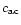 $c_{\rm ac}$