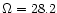 $\Omega=28.2$