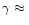 $\gamma \approx\,$