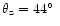 $\theta_{\rm z}=44\hbox{$^\circ$ }$