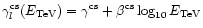 $\gamma^{\rm cs}_l(E_{{\rm TeV}})=\gamma^{\rm cs}+\beta^{\rm cs}\log_{10}E_{{\rm TeV}}$