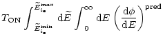 $\displaystyle T_{{\rm ON}}\:{\int}_{\widetilde{E}^{{\rm min}}_{i_{\rm e}}}^{\wi...
...0}^{\infty}\:{\rm d}E\:{\left(\frac{{\rm d}\phi}{{\rm d}E}\right)}^{{\rm pred}}$