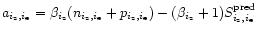 $\displaystyle a_{i_{\rm z}, i_{\rm e}}=\beta_{i_{\rm z}}(n_{i_{\rm z}, i_{\rm e...
..._{\rm z}, i_{\rm e}})-(\beta_{i_{\rm z}}+1)S_{i_{\rm z},i_{\rm e}}^{{\rm pred}}$