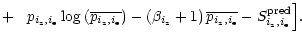 $\textstyle +\;\;\;p_{i_{\rm z}, i_{\rm e}}\log\left(\overline{p_{i_{\rm z}, i_{...
...\overline{p_{i_{\rm z}, i_{\rm e}}}-S_{i_{\rm z}, i_{\rm e}}^{{\rm pred}}\Big].$