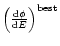 ${\left(\frac{{\rm d}\phi}{{\rm d}E}\right)}^{\rm best}$