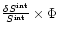 $\frac{\delta S^{\rm int}}{S^{\rm int}}\times\Phi$