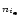$\scriptstyle{n_{i_{\rm e}}}$