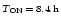 $\scriptstyle{T_{{\rm ON}}\,=\,8.4\:{\rm h}}$