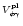 $\scriptstyle{V_{\phi\gamma}^{\rm pl}}$