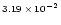 $\scriptstyle{3.19\,\times\, 10^{-2}}$