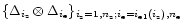 $\{\Delta_{i_{\rm z}}\otimes\Delta_{i_{\rm e}}\}_{i_{\rm z}=1,n_{\rm z};i_{\rm e}=i_{\rm e1}(i_{\rm z}),n_{\rm e}}$