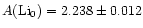 $A({\rm Li}_0) = 2.238 \pm 0.012$