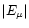 $\displaystyle \vert E_{\mu } \vert$
