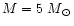 $M=5~M{_\odot}$