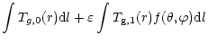 $\displaystyle \int T_{g,0}(r) {\rm d}l + \varepsilon \int
T_{\rm g,1}(r)f(\theta,\varphi) {\rm d}l$