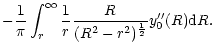 $\displaystyle -{1\over \pi} \int_r^{\infty} {1\over
r}{R\over (R^2-r^2)^{1 \over 2}} y''_0(R) {\rm d}R .$