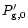 $P'_{\rm g,0}$