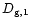 $D_{\rm g,1}$