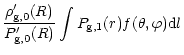 $\displaystyle \frac{\rho'_{\rm g,0}(R)}{P'_{\rm g,0}(R)} \int P_{\rm g,1}(r)f(\theta,\varphi) {\rm d}l$