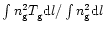$\int n_{\rm g}^2T_{\rm g}^{} {\rm d}l / \int n_{\rm g}^2 {\rm d}l
\displaystyle$