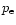 $p_{\rm e}$