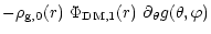$\displaystyle -\rho_{\rm g,0}(r)\ \Phi_{\rm DM,1}(r)\
\partial_{\theta} g(\theta,\varphi)$