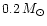 $0.2\, M_\odot$