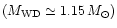 $(M_{\rm WD} \simeq 1.15\, M_\odot)$