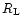 $R_{\rm L}$