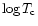 $\log T_{\rm c}$