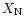 $X_{\rm N}$