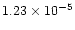 $1.23 \times 10^{-5}$