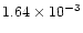 $1.64 \times 10^{-3}$