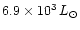 $6.9\times 10^3\,L_\odot$