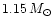 $1.15\, M_\odot$