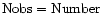 ${\rm Nobs}={\rm Number}$