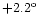 $+2.2^{\rm o}$