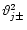 $\vartheta ^{2}_{j\pm }$