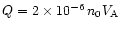 $Q=2\times 10^{-6}\, n_{0}V_{\mathrm{A}}$