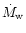 $\dot M_{\rm w}$