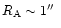 $R_{\rm A} \sim 1\hbox{$^{\prime\prime}$ }$